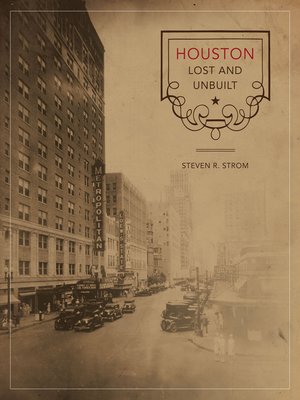 cover image of Houston Lost and Unbuilt